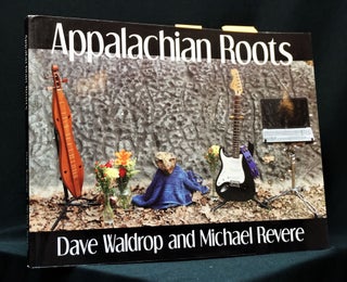 Appalachian Roots with: Ephemera