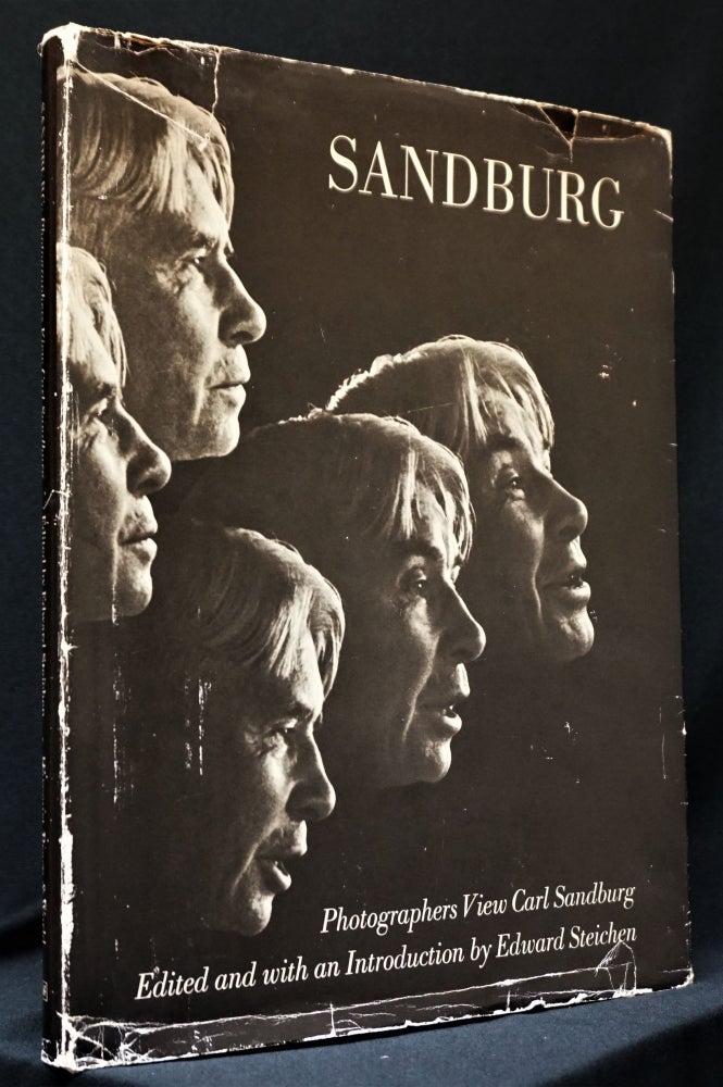 Item #3567] Sandburg: Photographers View Carl Sandburg. Carl Sandburg, Edward Steichen