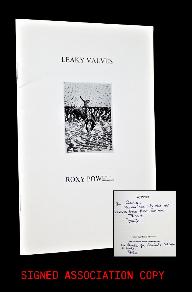 Item #3585] Leaky Valves. Roxy Powell
