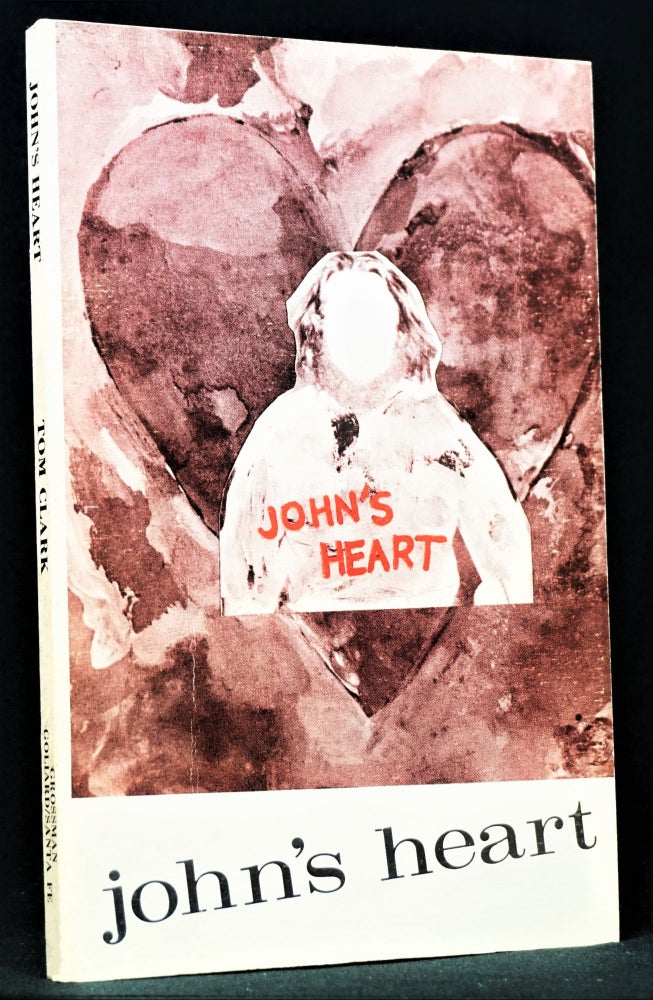 Item #3646] John's Heart. Tom Clark