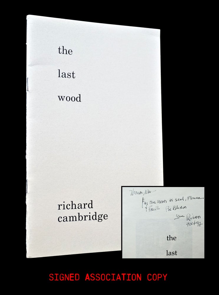 Item #3699] The Last Wood. Richard Cambridge
