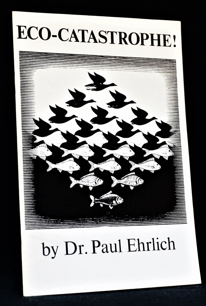Item #3793] Eco-Catastrophe! Dr. Paul Ehrlich