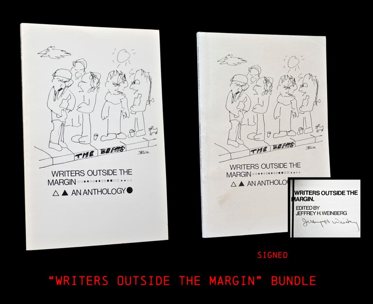 Item #3796] Writers Outside the Margin: An Anthology (Two Editions). Jeffrey Weinberg, William...