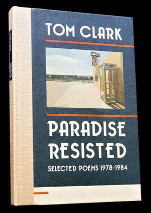 Paradise Resisted: Selected Poems 1978-1984 (Two Editions)
