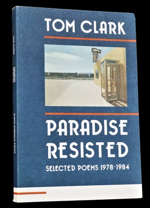 Paradise Resisted: Selected Poems 1978-1984 (Two Editions)