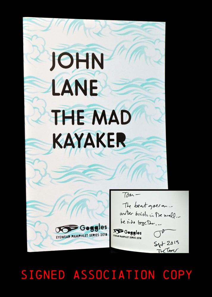 Item #3836] The Mad Kayaker. John Lane