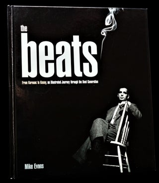 "The Beats, from Kerouac to Kesey: an Illustrated Journey Through the Beat Generation," by Mike Evans (1) with, Bonus Item: "A Controversy of Poets: an Anthology of Contemporary American Poetry" by Robert Kelly & Paris Leary (2)