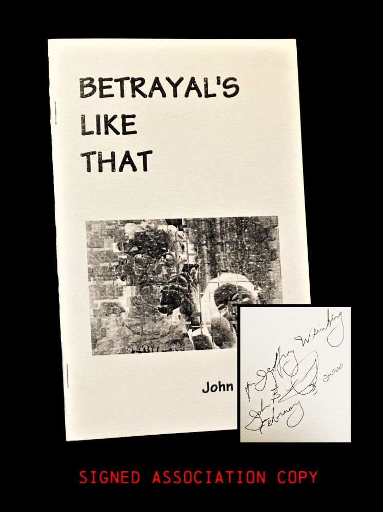 Item #3874] Betrayal's Like That. John Bennett