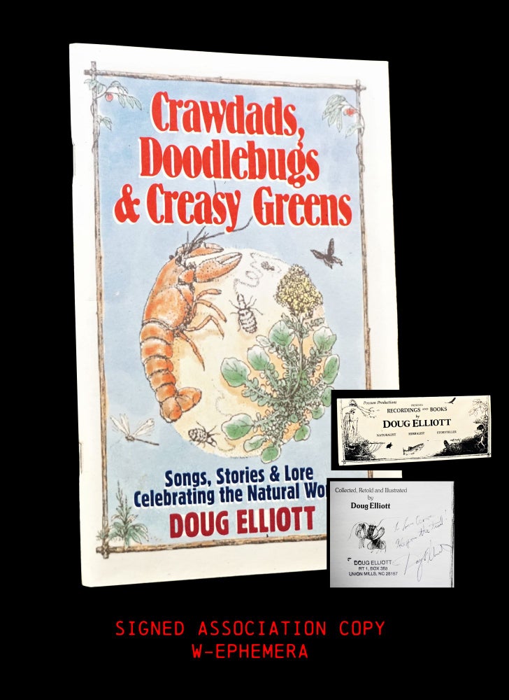 [Item #3902] Crawdads, Doodlebugs & Creasy Greens: Songs, Stories & Lore Celebrating the Natural World with: Ephemera. Doug Elliot.