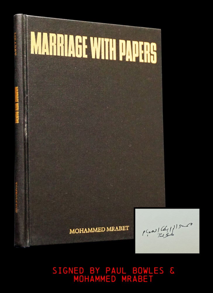 Item #3903] Marriage With Papers. Mohammed Mrabet, Paul Bowles