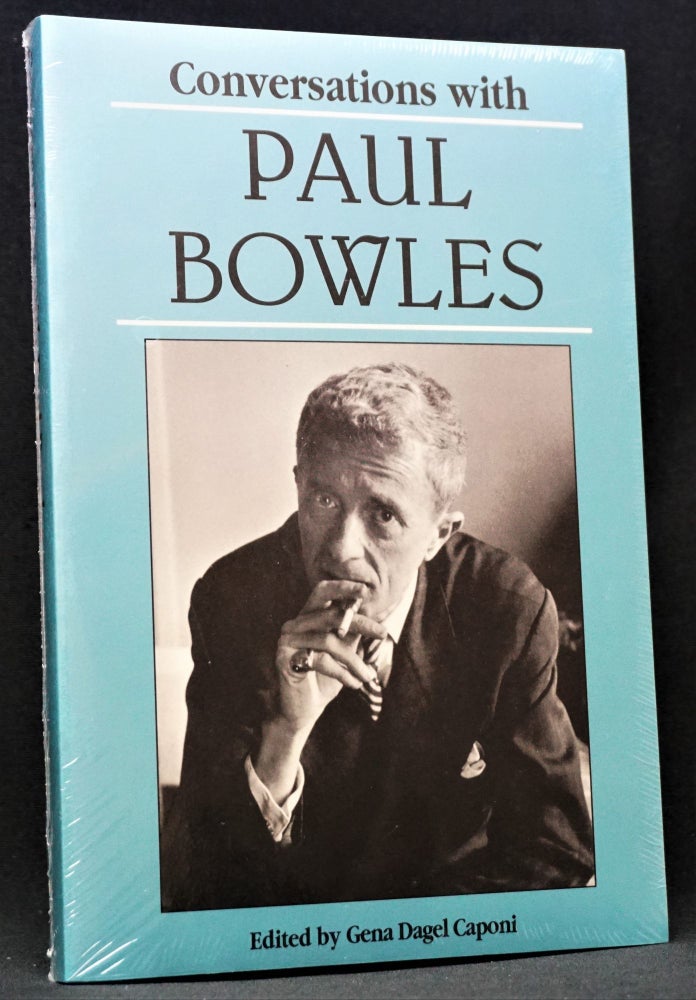 Item #3920] Conversations with Paul Bowles. Paul Bowles, Gena Dagel Caponi