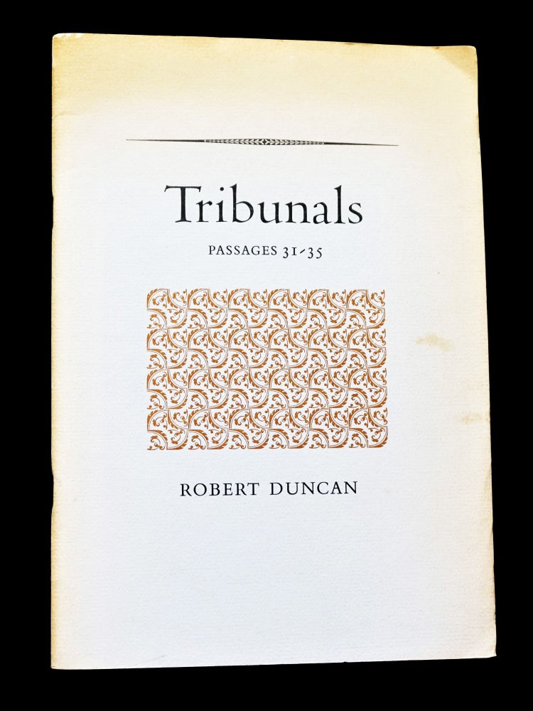Item #3996] Tribunals: Passages 31-35. Robert Duncan