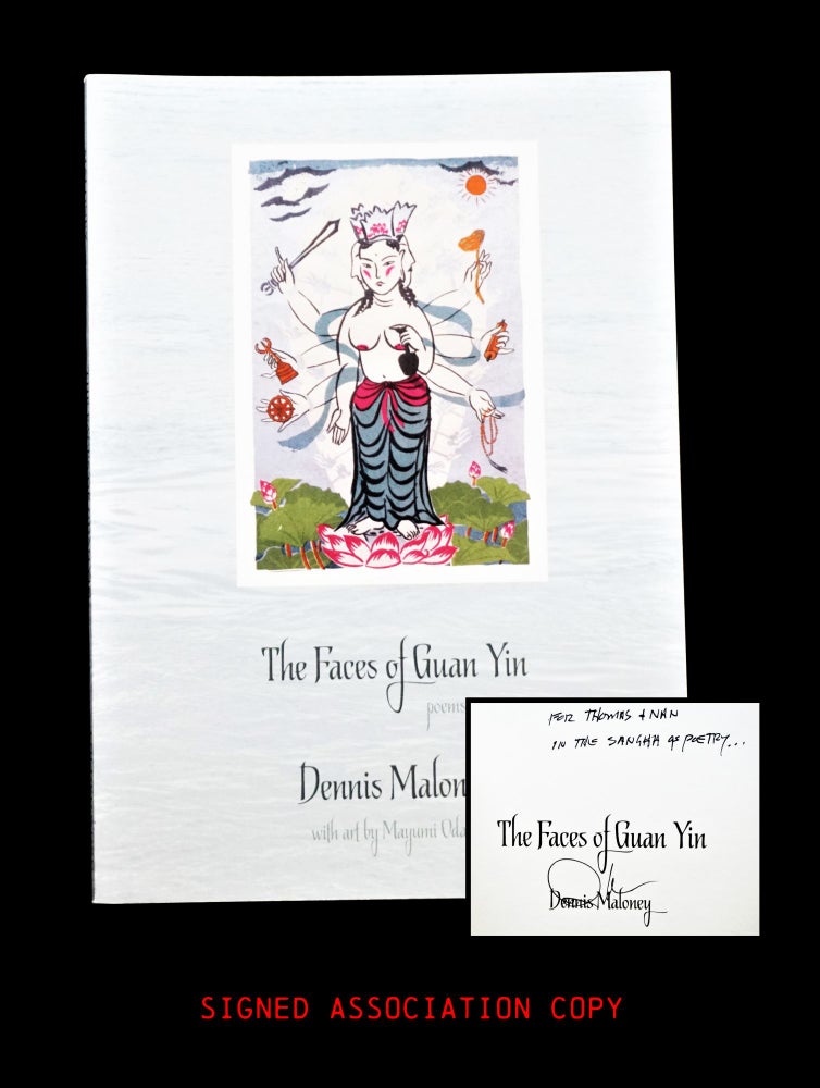 Item #4000] The Faces of Guan Yin: Poems. Dennis Maloney