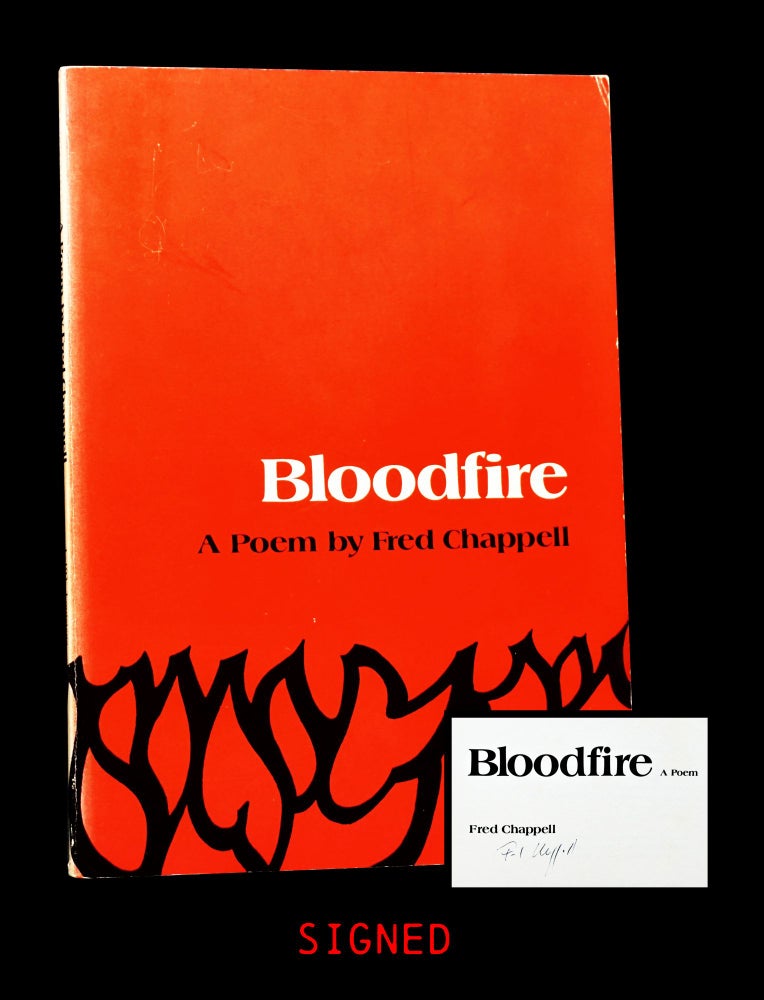 Item #4001] Bloodfire. Fred Chappell