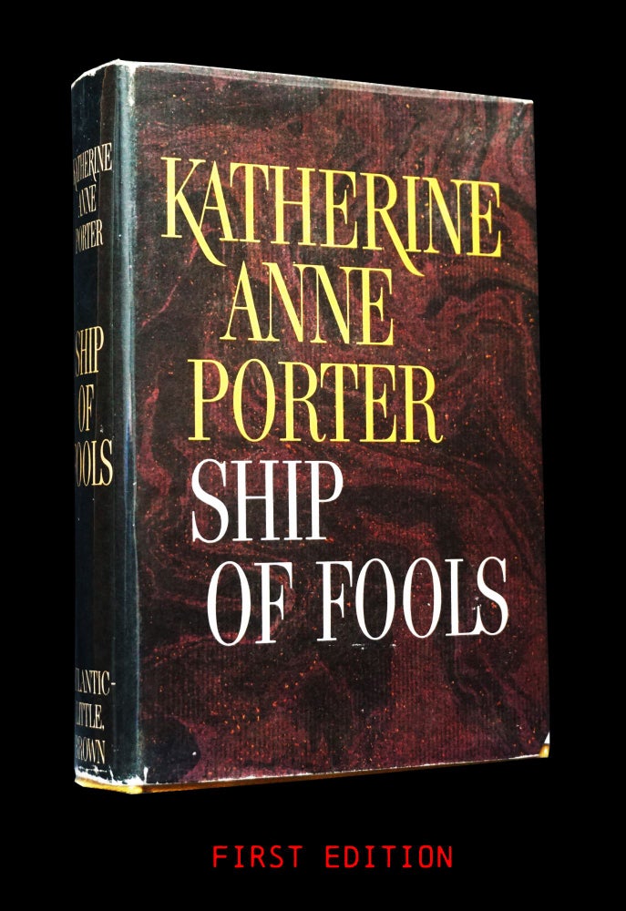 Item #4020] Ship of Fools. Katherine Anne Porter