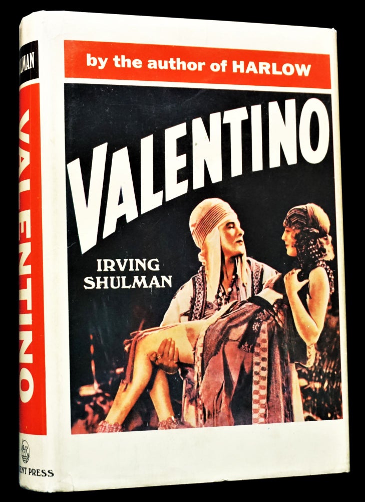 Item #4035] Valentino. Irving Shulman, Rudolph Valentino