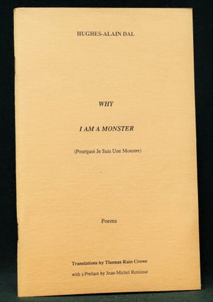 Why I Am a Monster (Pourquoi Je Suis Une Monstre)
