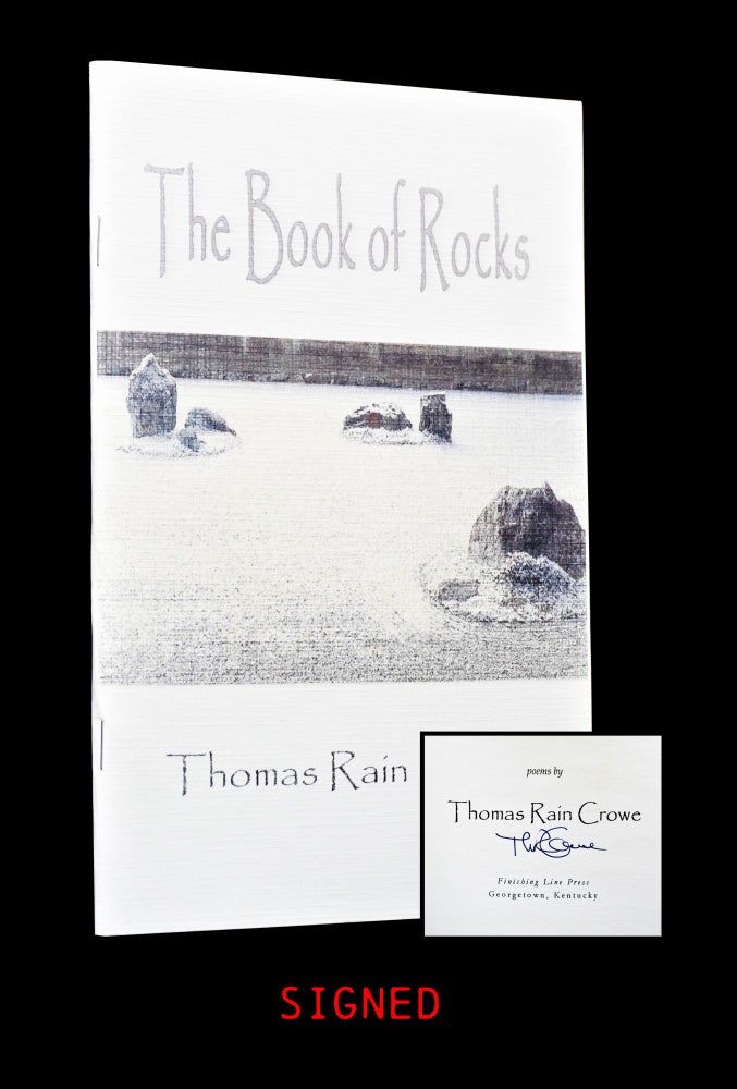 Item #4046] The Book of Rocks. Thomas Rain Crowe