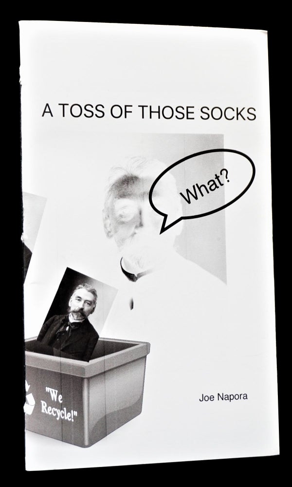 Item #4065] A Toss of Those Socks. Joe Napora