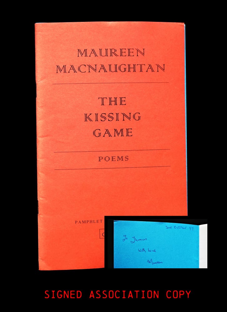 Item #4073] The Kissing Game: Poems. Maureen MacNaughtan