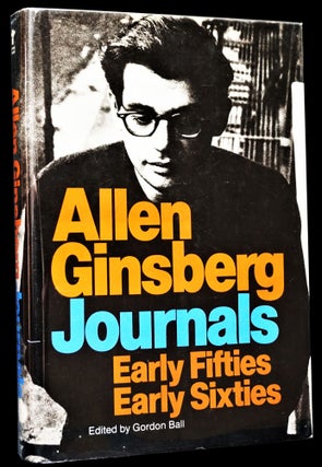 Allen Ginsberg Journals Early Fifties- Early Sixties with: Allen Verbatim: Lectures on Poetry, Politics, Consciousness