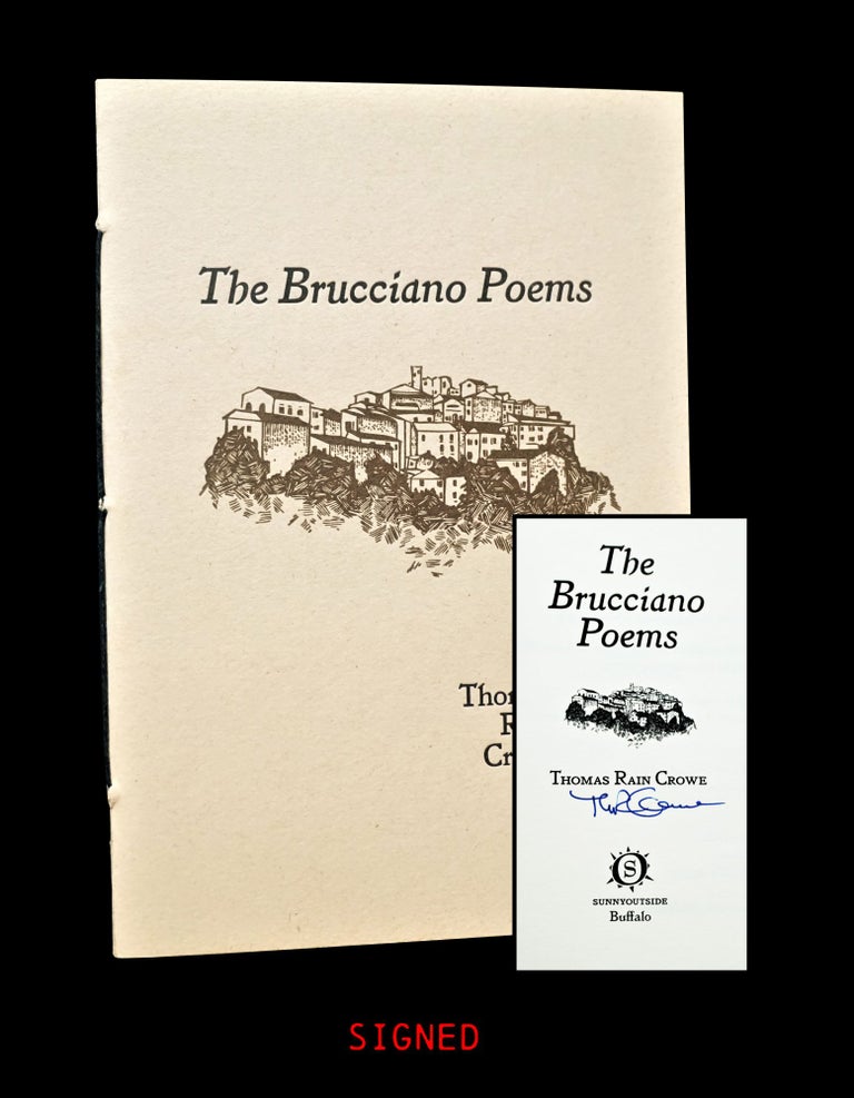 Item #4095] The Brucciano Poems. Thomas Rain Crowe