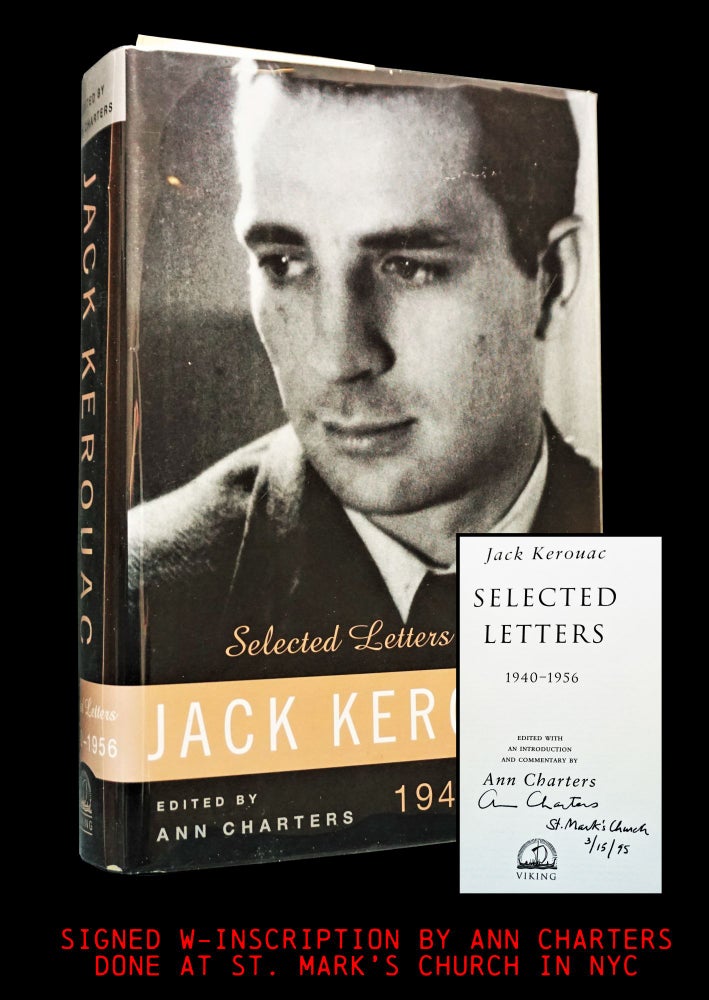Item #4121] Jack Kerouac: Selected Letters 1940-1956. Jack Kerouac