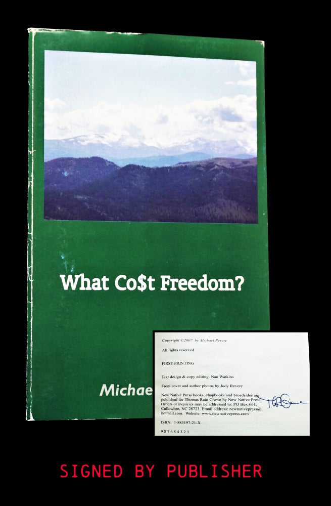 Item #4163] What Co$t Freedom? Michael Revere