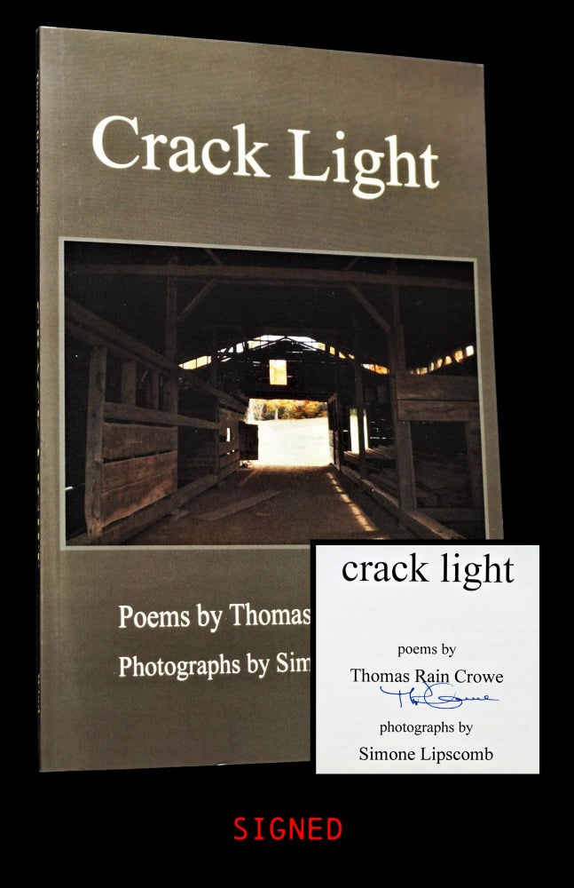 Item #4195] Crack Light. Thomas Rain Crowe, Simone Lipscomb