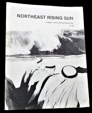 Northeast Rising Sun Vol. 2 No. 8 & 9 (Two Copies) with: Vol. 2 No. 10- Vol. 3 No. 11 with: Vol. 3 No. 12 & 13 with: Vol. 3 No. 14