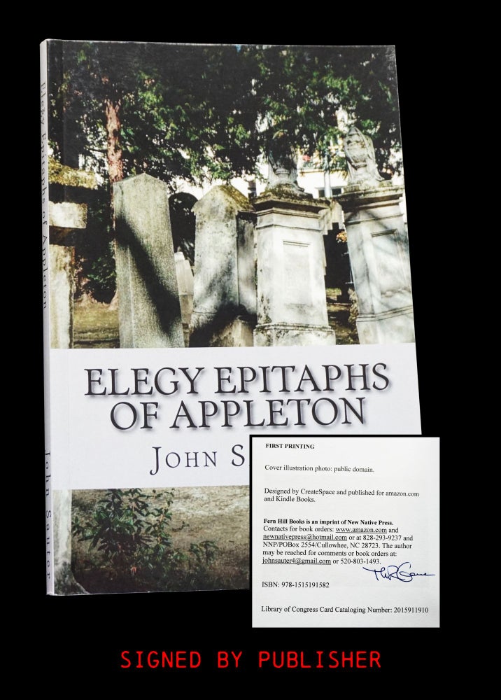 [Item #4293] Elegy Epitaphs of Appleton. John Sauter.