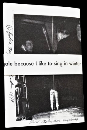 I must be more like an ant than a cigale because I like to sing in Winter: by & for Piero Heliczer