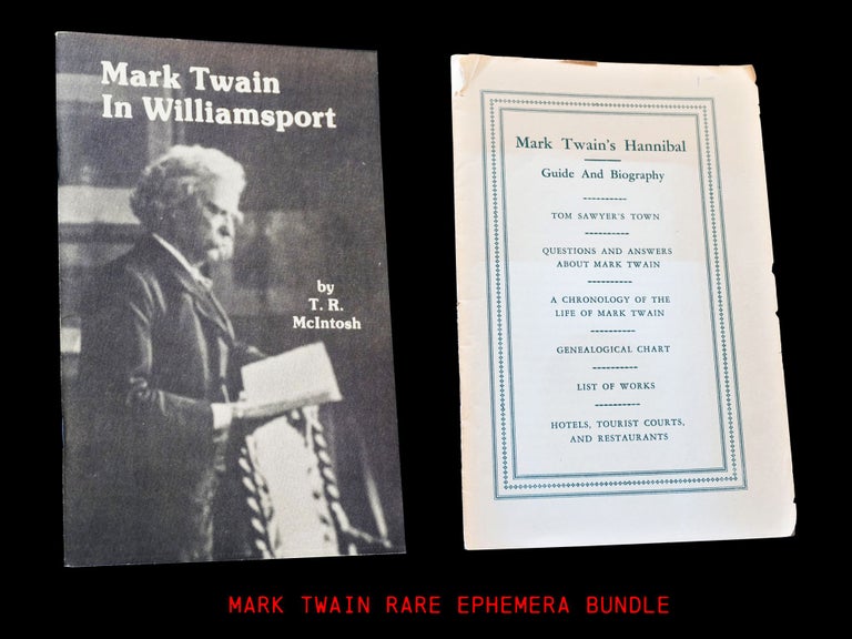 Item #4314] Mark Twain in Williamsport with: Mark Twain's Hannibal Guide and Biography. T. R....