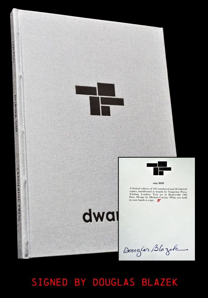 [Item #4317] DWANG: Number One (2009). Douglas Blazek, Billy Childish, Gerald Locklin, Charles Plymell, William Wantling, A. D. Winans.