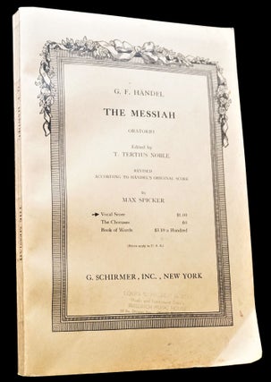 Handel's "The Messiah" Oratorio Vocal Score with: School Song Knapsack: A Collection of Songs for Common Schools
