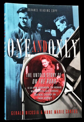 One and Only: The Untold Story of On the Road (Advance Reading Copy)