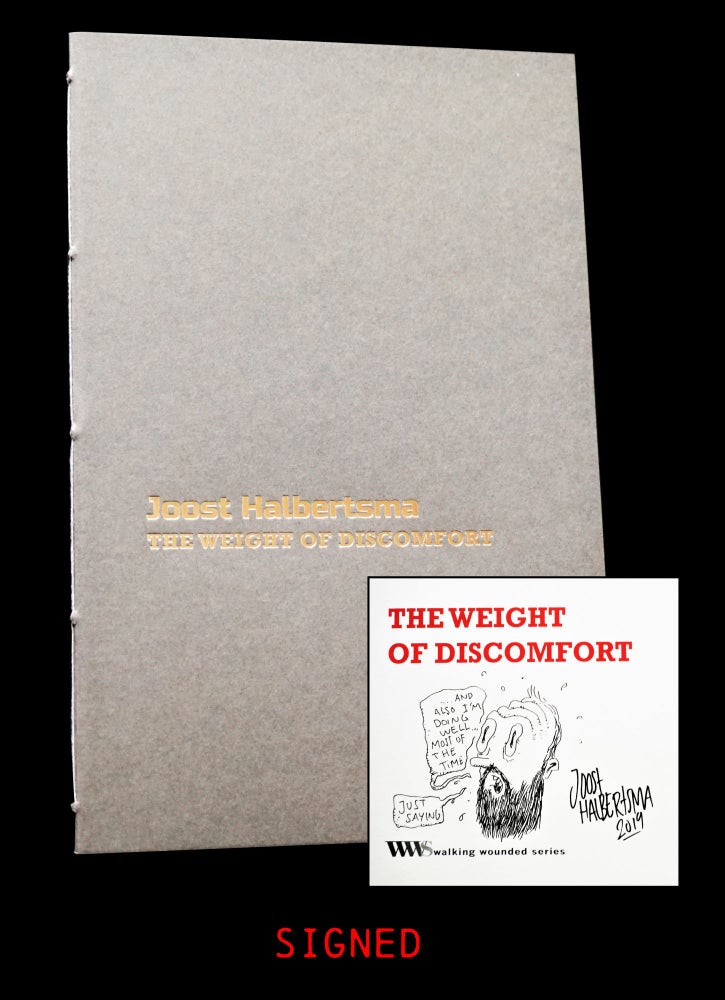 Item #4404] The Weight of Discomfort. Joost Halbertsma