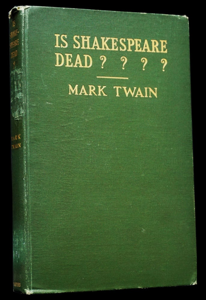 Item #4458] Is Shakespeare Dead? Mark Twain