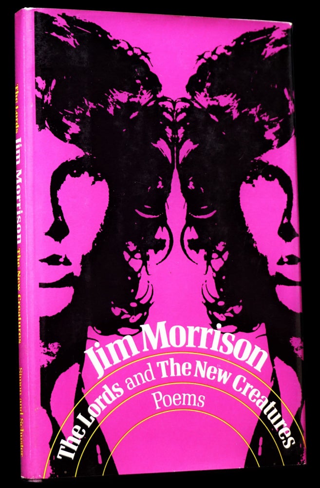 Item #4461] The Lords and The New Creatures: Poems. Jim Morrison