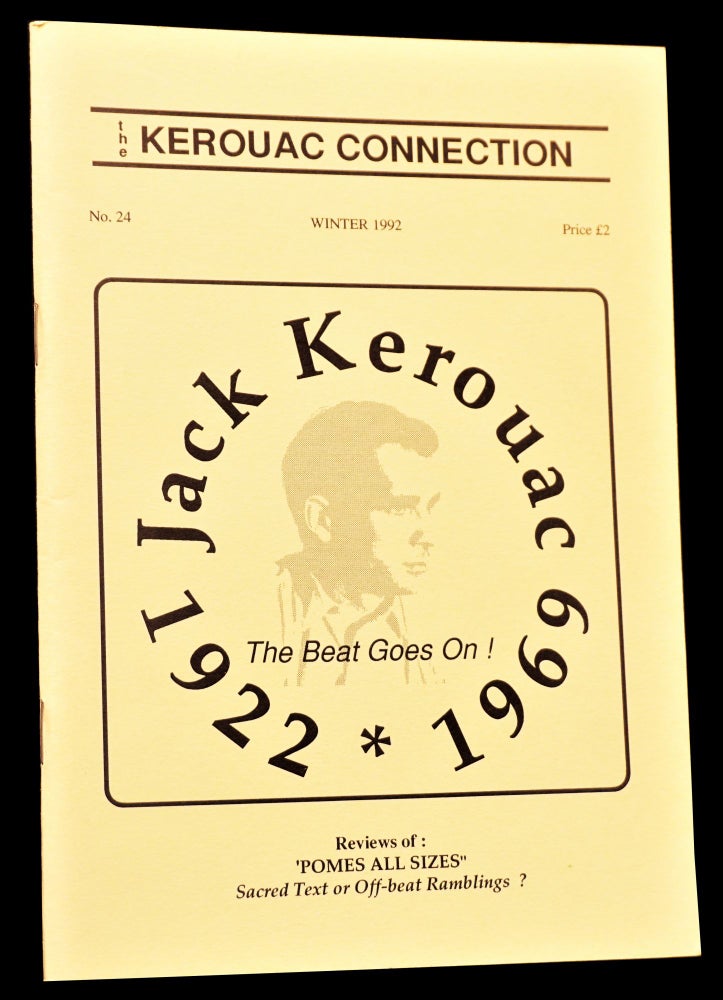 Item #4477] The Kerouac Connection No. 24 (Winter 1992). James Morton, Rod Anstee, Daniel Barth,...