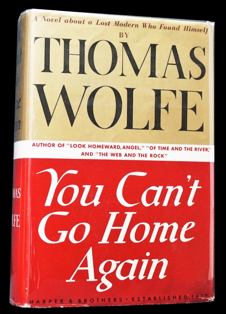 Item #4481] You Can't Go Home Again. Thomas Wolfe