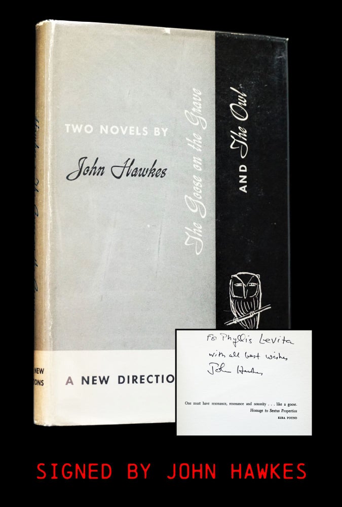 [Item #4484] Two Novels (in One Volume): The Goose on the Grave & The Owl. John Hawkes.