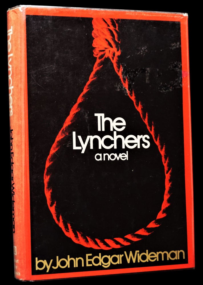 Item #4493] The Lynchers. John Edgar Wideman