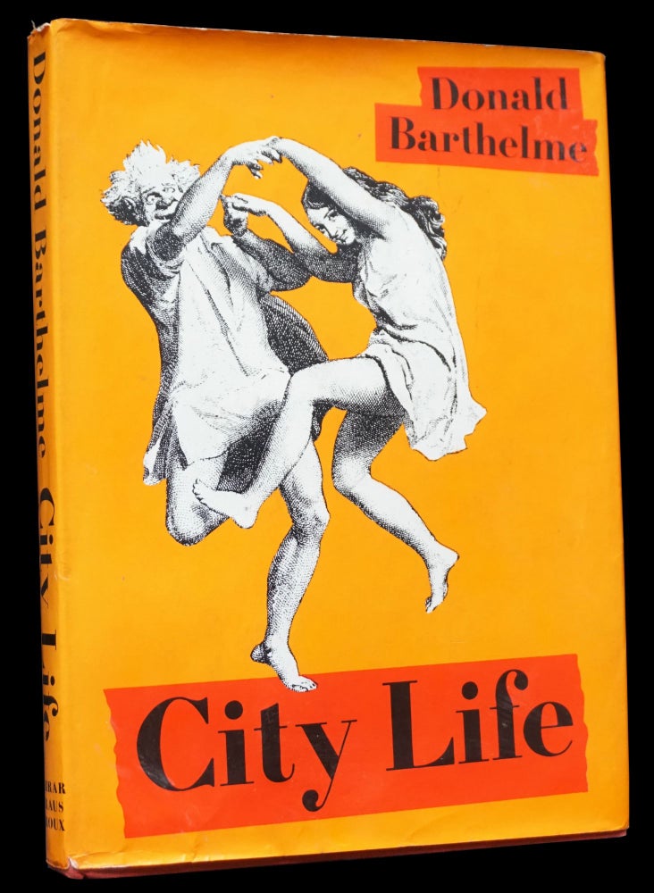 Item #4495] City Life. Donald Barthelme