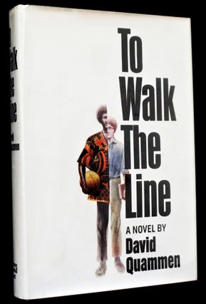 To Walk the Line