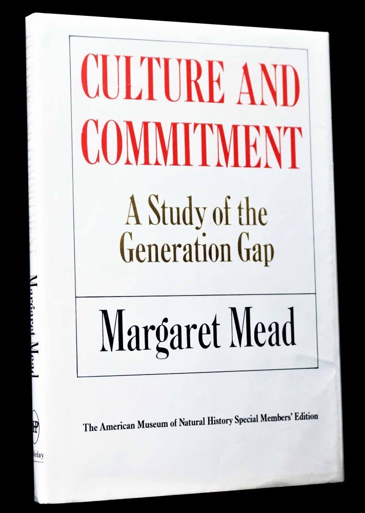 [Item #4538] Culture and Commitment: A Study of the Generation Gap. Margaret Mead.