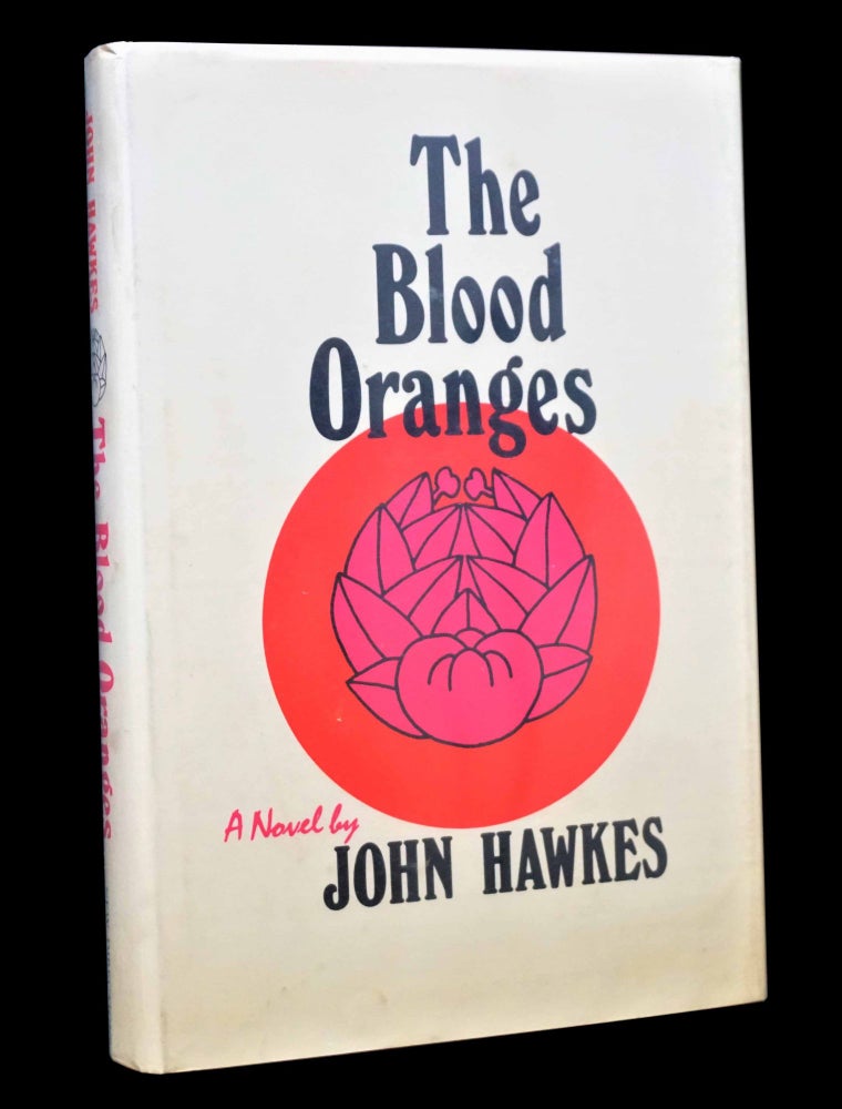 Item #4573] The Blood Oranges. John Hawkes