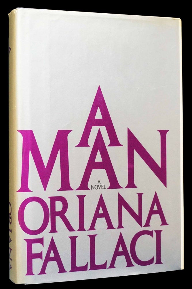 Item #4578] A Man. Oriana Fallaci
