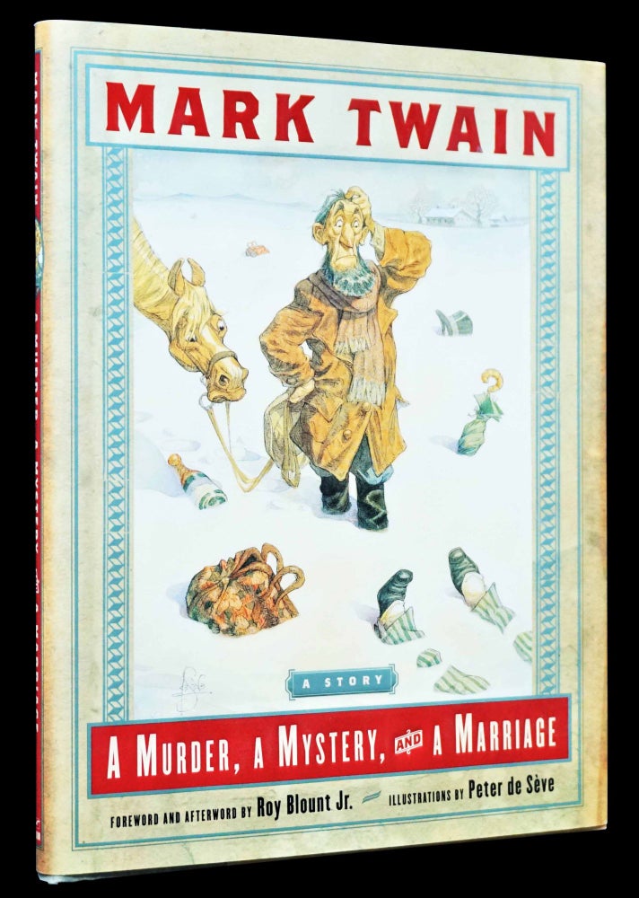 Item #4591] A Murder, a Mystery, and a Marriage. Mark Twain
