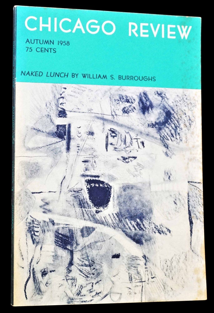 [Item #4604] Chicago Review Vol. 12 No. 3 (Autumn 1958). Irving Rosenthal, William S. Burroughs, Paul Carroll, William Everson, Allen Ginsberg, Hugh Kenner, Philip Whalen.